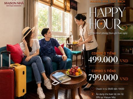 Happy Hour tại Maison Nhã – Thuê Căn Hộ Theo Giờ Hà Nội Chỉ Từ 499.000 VNĐ